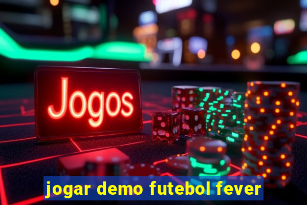 jogar demo futebol fever